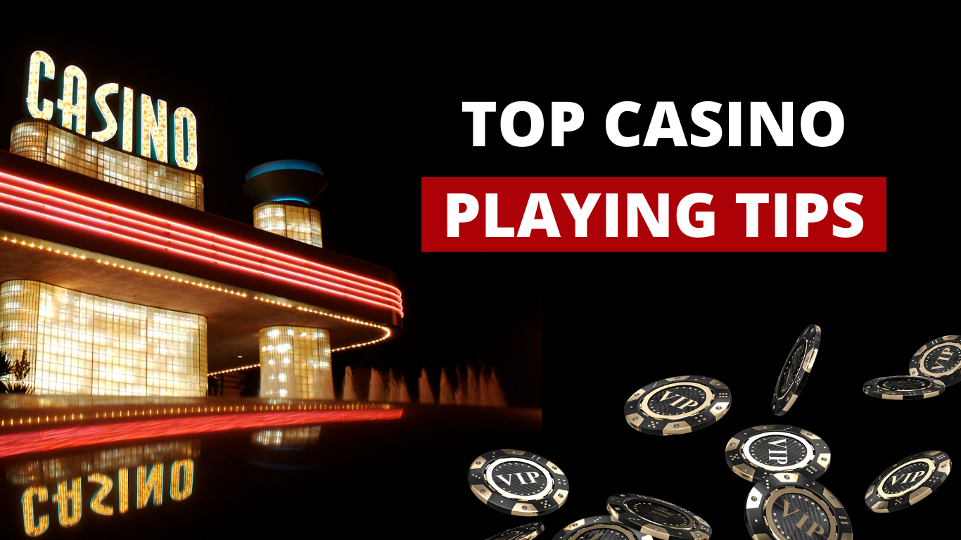 top casino playing tips